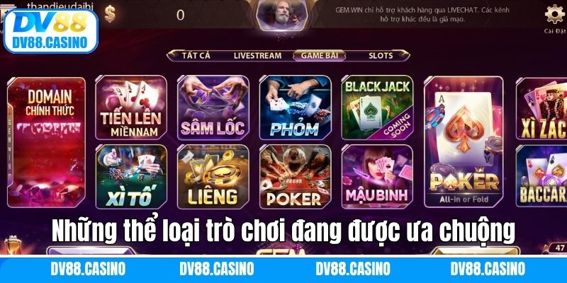 Game Bài DV88 – Lựa Chọn Của Những Người Chơi Biết Tính Toán 3 Những thể loại trò chơi đang được ưa chuộng tại game bài DV88