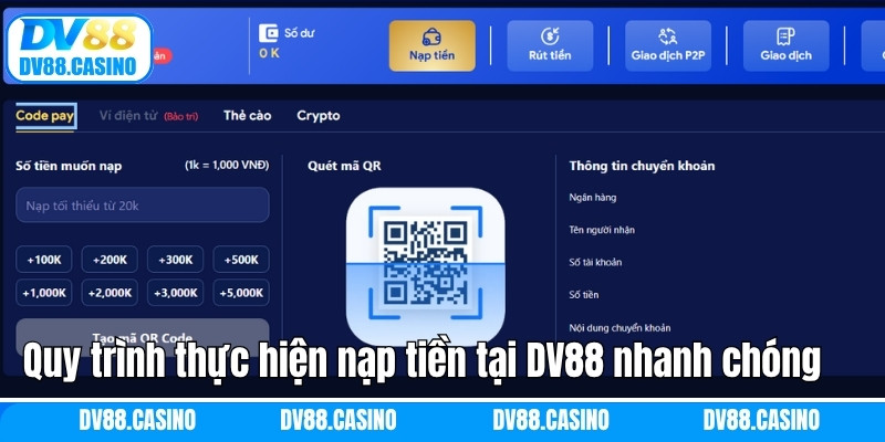 Nạp Tiền DV88 - Giao Dịch Thuận Lợi Và An Toàn Cho Hội Viên 2 Quy trình thực hiện nạp tiền tại DV88 nhanh chóng nhất